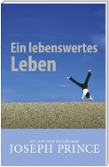 Ein lebenswertes Leben