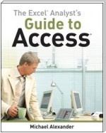 The Excel Analyst's Guide to Access