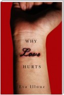 Why Love Hurts