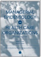 Managerial Epidemiology for Health Care Organizations