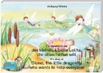 Die Geschichte von der kleinen Libelle Lolita, die allen helfen will. Deutsch-Englisch. / The story of Diana, the little dragonfly who wants to help everyone. German-English.