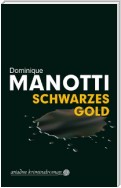 Schwarzes Gold