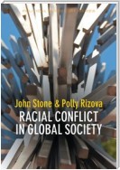 Racial Conflict in Global Society