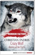 Horror Factory - Crazy Wolf: Bestien auf der Flucht