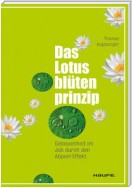 Das Lotusblütenprinzip