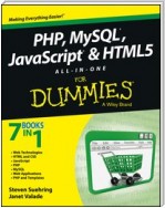 PHP, MySQL, JavaScript & HTML5 All-in-One For Dummies