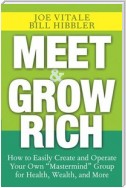 Meet and Grow Rich