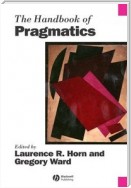 The Handbook of Pragmatics