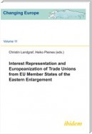 Interest Representation and Europeanization of Trade Unions from EU Member States of the Eastern Enlargement