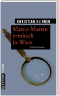 Marco Martin ermittelt in Wien