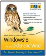 Windows 8 for the Older and Wiser