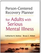 Person-Centered Recovery Planner for Adults with Serious Mental Illness