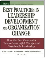 Best Practices in Leadership Development and Organization Change