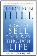 How To Sell Your Way Through Life