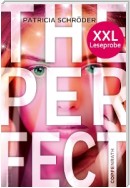 XXL-Leseprobe: The Perfect