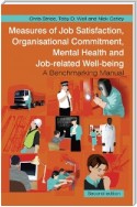 Measures of Job Satisfaction, Organisational Commitment, Mental Health  and Job related Well-being