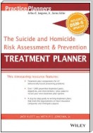 The Suicide and Homicide Risk Assessment and Prevention Treatment Planner, with DSM-5 Updates