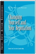 Changing Yourself and Your Reputation