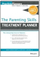 The Parenting Skills Treatment Planner, with DSM-5 Updates