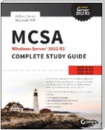 MCSA Windows Server 2012 R2 Complete Study Guide