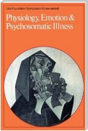 Physiology, Emotion and Psychosomatic Illness