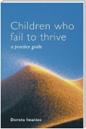 Children who Fail to Thrive