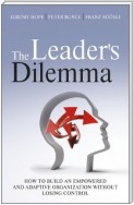 The Leader's Dilemma