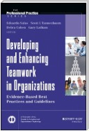 Developing and Enhancing Teamwork in Organizations