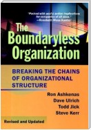 The Boundaryless Organization