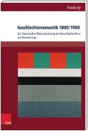Geschlechtersemantik 1800/1900