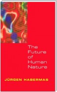 The Future of Human Nature