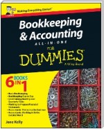 Bookkeeping and Accounting All-in-One For Dummies - UK, UK Edition