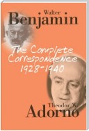 The Complete Correspondence 1928 - 1940