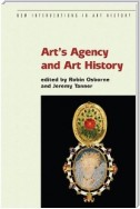 Art's Agency and Art History