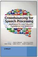 Crowdsourcing for Speech Processing