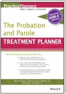 The Probation and Parole Treatment Planner, with DSM 5 Updates