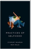 Practices of Selfhood