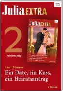 Julia Extra Band 383 - Titel 2: Ein Date, ein Kuss, ein Heiratsantrag