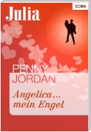 Angelica ... mein Engel