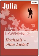 Hochzeit - ohne Liebe?