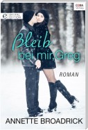 Bleib bei mir, Greg