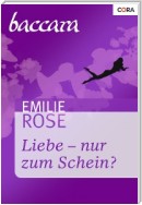 Liebe - nur zum Schein?