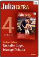 Julia Extra Band 375 - Titel 4: Eiskalte Tage, feurige Nächte
