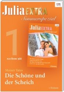 Julia Extra Band 368 - Titel 1: Die Schöne und der Scheich