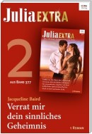 Julia Extra Band 377 - Titel 2: Verrat mir dein sinnliches Geheimnis