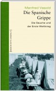 Die Spanische Grippe