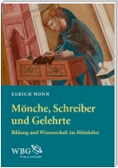 Mönche, Schreiber und Gelehrte