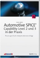 Automotive SPICE® - Capability Level 2 und 3 in der Praxis