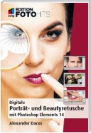 Digitale Porträt- und Beautyretusche mit Photoshop Elements 14