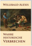 Wahre historische Verbrechen